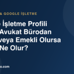 Google İşletme Profili hesap erişimi ve avukat bürosu devir süreci temsili görseli